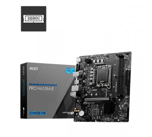 MSI PRO H610M-E DDR5 LGA1700 Motherboard